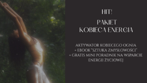 HIT! PRZEBUDZENIE KOBIECEJ ENERGII (AKTYWATOR +EBOOK +GRATIS)
