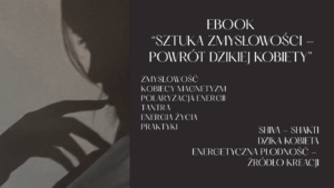 SZTUKA ZMYSŁOWOŚCI - Powrót Dzikiej Kobiety (eBook)